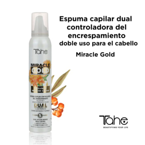 ESPUMA CAPILAR DUAL CONTROLADORA DEL ENCRESPAMIENTO MIRACLE GOLD TAHE